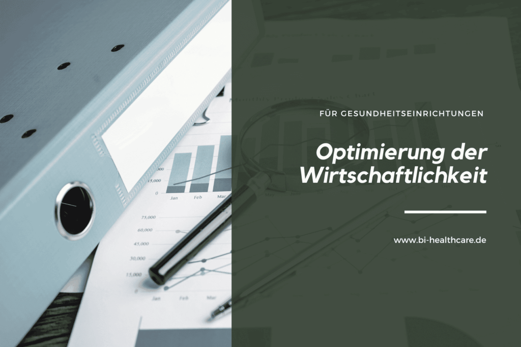 Optimierung der Wirtschaftlichkeit für Gesundheitseinrichtungen